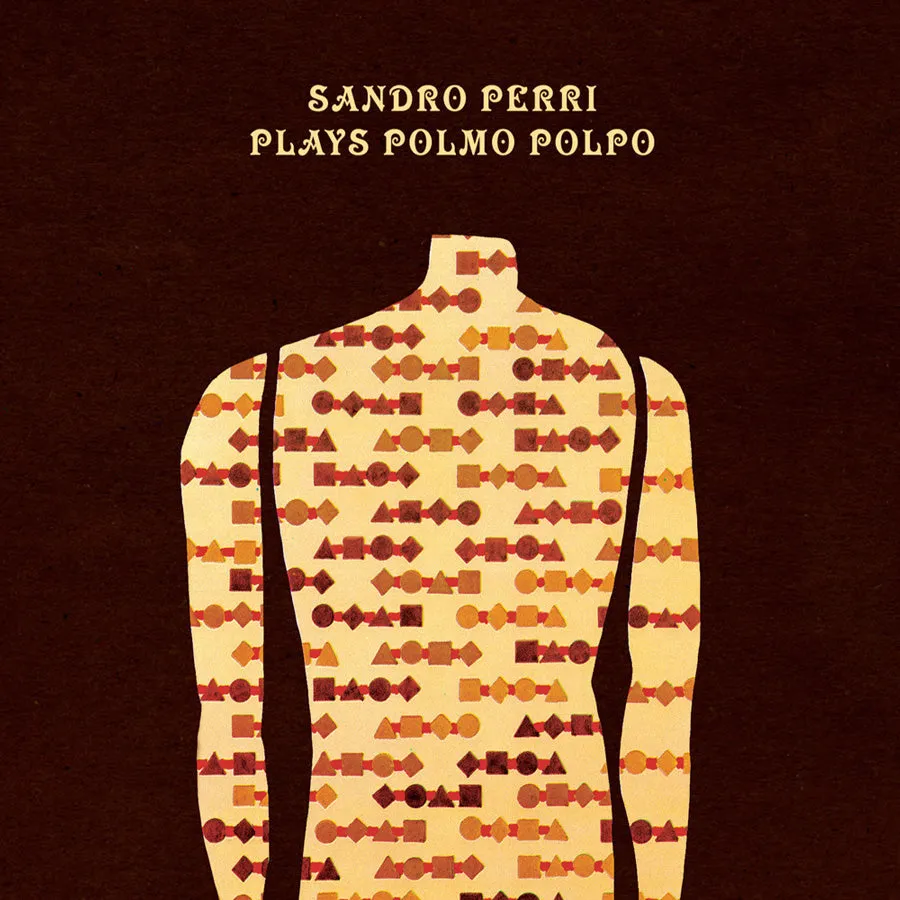 CST042 Sandro Perri | Plays Polmo Polpo