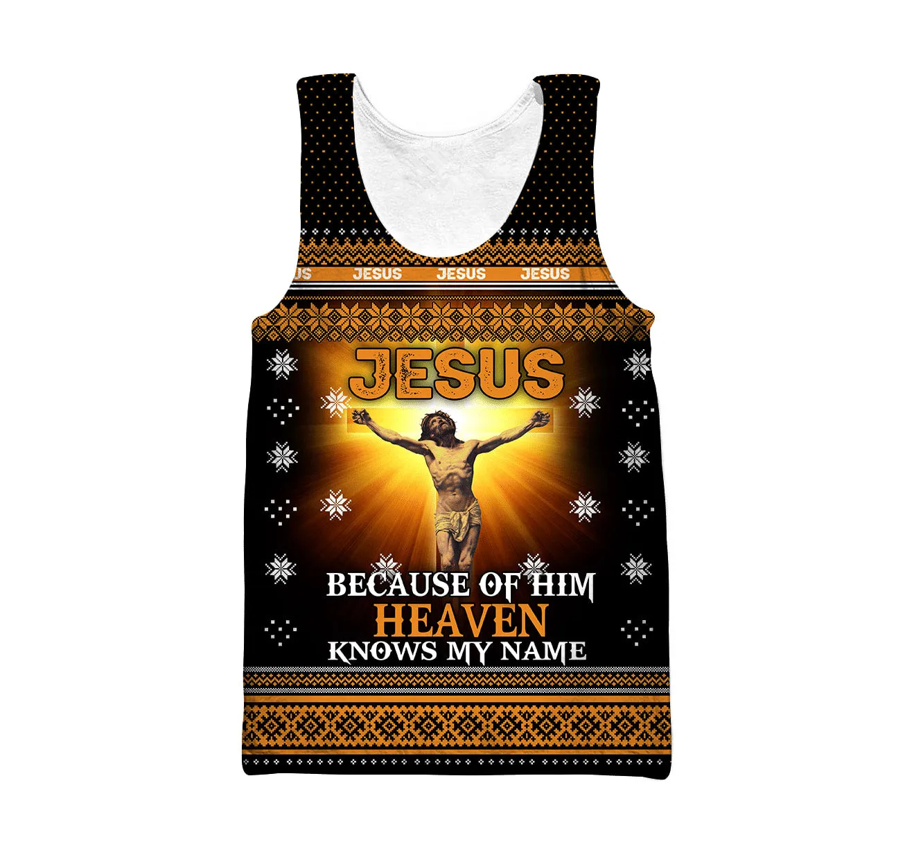 Jesus Catholic Jesus Beacause Of Him Heaven Know My Name Jesus Men Tank Top - Christian Tank Top For Men